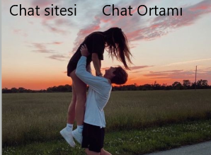 Online Sohbet Odaları Chat Sohbet Mekanı